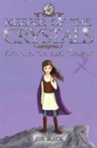 Keeper of the Crystals : Eve and the Last Dragon (Keeper of the Crystals)