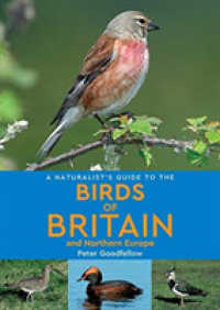 A Naturalist's Guide to the Birds of Britain and Northern Europe (2nd edition) (Naturalist's Guide) （2ND）