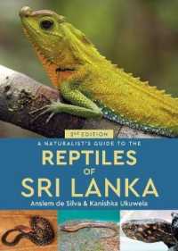 A Naturalist's Guide to the Reptiles of Sri Lanka (2nd edition) (Naturalist's Guide) （2ND）
