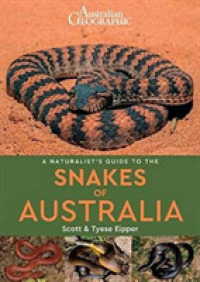 A Naturalist's Guide to the Snakes of Australia (Naturalist's Guide)