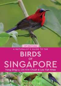A Naturalist's Guide to the Birds of Singapore （3RD）