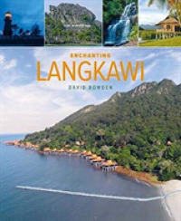 Enchanting Langkawi (2nd edition) (Enchanting ...) -- Paperback / softback （2 Revised）