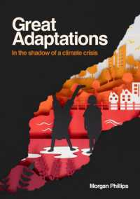 『大適応の始めかた：気候危機のもうひとつの争点』（原書）<br>Great Adaptations : In the shadow of a climate crisis