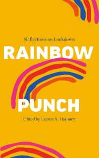 Rainbow Punch : Reflections on Lockdown