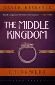 The Middle Kingdom (Chung Kuo)