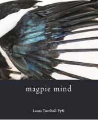 Magpie Mind : Live an Inspired Life (Writing Well)