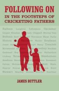 Following on : In the Footsteps of Cricketing Fathers