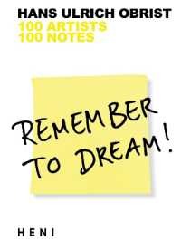 Remember to Dream! : 100 Artists, 100 Notes