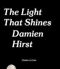 Damien Hirst: the Light That Shines