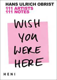 Wish You Were Here : 111 Artists, 111 Notes