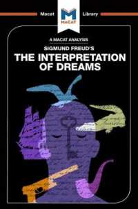 ＜100ページで学ぶ名著＞フロイト『夢判断』<br>An Analysis of Sigmund Freud's the Interpretation of Dreams (The Macat Library)