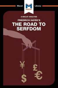 ＜100ページで学ぶ名著＞ハイエク『隷属への道』<br>An Analysis of Friedrich Hayek's the Road to Serfdom (The Macat Library)