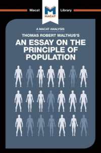 ＜100ページで学ぶ名著＞マルサス『人口論』<br>An Analysis of Thomas Robert Malthus's an Essay on the Principle of Population (The Macat Library)