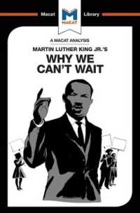 ＜100ページで学ぶ名著＞キング牧師『黒人はなぜ待てないか』<br>An Analysis of Martin Luther King Jr.'s Why We Can't Wait (The Macat Library)