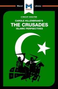 ＜100ページで学ぶ名著＞キャロル・ヒレンブランド「イスラームから見た十字軍」<br>An Analysis of Carole Hillenbrand's the Crusades : Islamic Perspectives (The Macat Library)