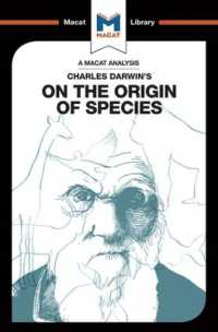 ＜100ページで学ぶ名著＞ダーウィン『種の起源』<br>An Analysis of Charles Darwin's on the Origin of Species (The Macat Library)