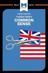 ＜100ページで学ぶ名著＞トマス・ペイン『コモンセンス』<br>An Analysis of Thomas Paine's Common Sense (The Macat Library)