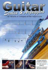 Guitar Scales and Arpeggios : ...as variants of 3 shapes of the major scale