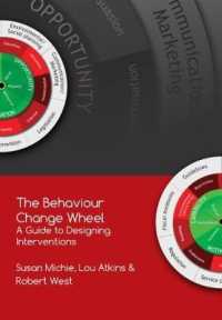The Behaviour Change Wheel : A Guide to Designing Interventions