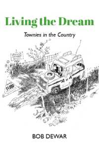 Living the Dream : Townies in the Country