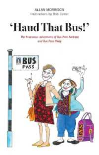 'Haud That Bus!' : The humorous adventures of Bus Pass Barbara & Bus Pass Molly