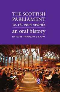 The Scottish Parliament in its Own Words : An Oral History