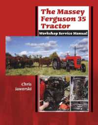 The Massey Ferguson 35 Tractor - Workshop Service Manual