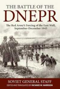 The Battle of the Dnepr : The Red Army's Forcing of the East Wall, September-December 1943