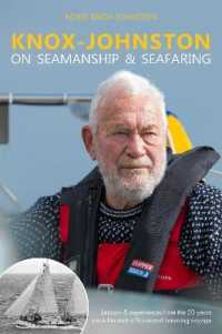 Knox-Johnston on Seamanship & Seafaring : Lessons & experiences from the 50 years since the start of his record breaking voyage