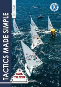 Tactics Made Simple : Sailboat Racing Tactics Explained Simply (Sail to Win)