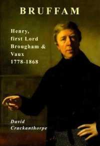 Bruffam: Henry, first Lord Brougham & Vaux 1778-1868
