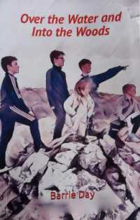 Over the Water and into the Woods