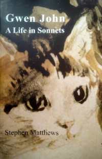 Gwen John : A Life in Sonnets