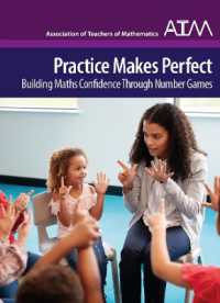 Practice Makes Perfect : Building Maths Confidence through Number Games （Spiral）