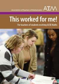 This Worked for Me! : For teachers of students resitting GCSE Maths （Spiral）