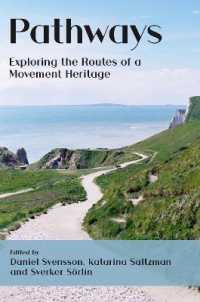 Pathways : Exploring the Routes of a Movement Heritage