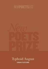 Typhoid August (The New Poets Prize)
