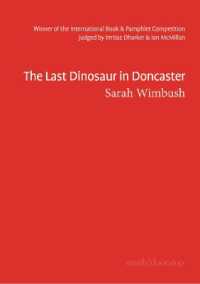 The Last Dinosaur in Doncaster (The International Book & Pamphlet Competition)
