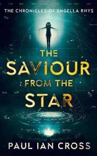 The Saviour from the Star (The Chronicles of Engella Rhys)