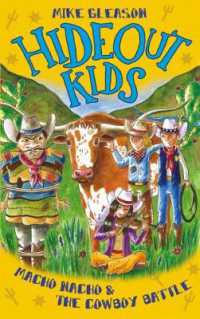 Macho Nacho & the Cowboy Battle : Book 4 (Hideout Kids)