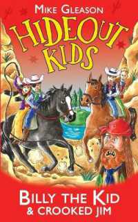 Billy the Kid & Crooked Jim : Book 6 (Hideout Kids)
