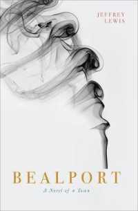 Bealport : A Novel of a Town