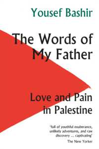 The Words of My Father : Love and Pain in Palestine