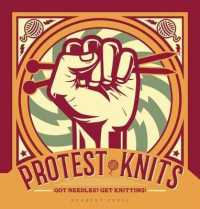 Protest Knits : Got Needles? Get Knitting!