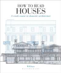 How to Read Houses : A Crash Course in Domestic Architecture (How to Read)