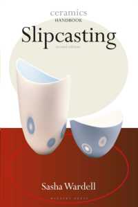 Slipcasting (Ceramics Handbooks) （2ND）