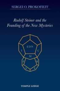Rudolf Steiner and the Founding of the New Mysteries