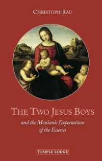 The Two Jesus Boys : and the Messianic Expectations of the Essenes