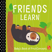 Friends Learn : Baby's First Book of Concepts (Friends) （Board Book）