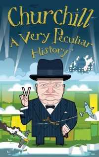 Churchill, a Very Peculiar History (Very Peculiar History)